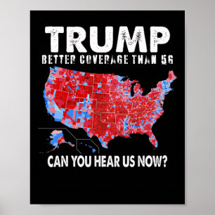 Politik Trump bättre täckning än 5 g kan läcka Poster