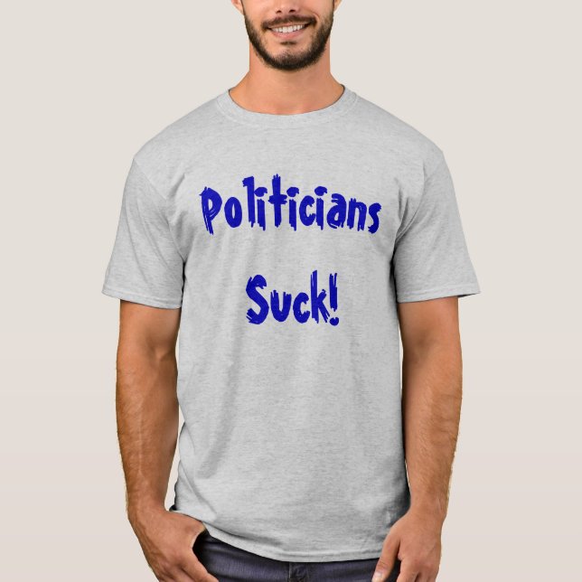 Politikar suger! t shirt (Framsida)