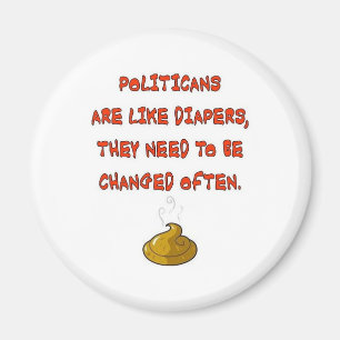 POLITIKER ÄR SOM DIAPERS MAGNET