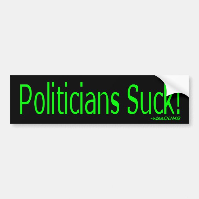 Politiker Suck! från wiseDUMB Bildekal (Framsidan)