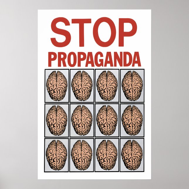 Politisk affisch Stoppa propaganda använd din hjär (Framsidan)