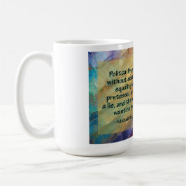 Politisk frihet och ekonomisk jämlikhet kaffemugg