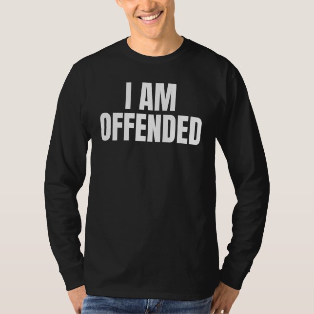 Politisk Im Offted Arg Coola Dry Humor T Shirt (Framsida)