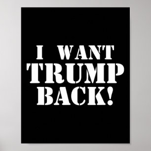 Politisk - Jag vill ha Trump Ck - 45:e president T Poster