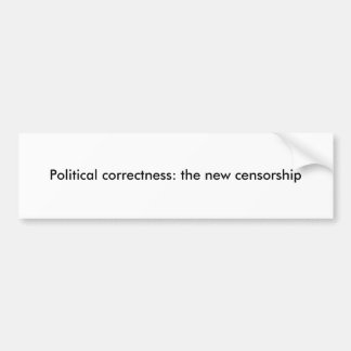 Politisk korrekthet: den nya censuren bildekal
