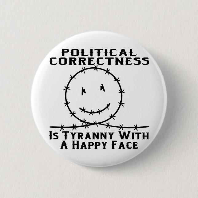 Politisk riktighet är Tyranny med ett lyckligt Knapp (Framsida)