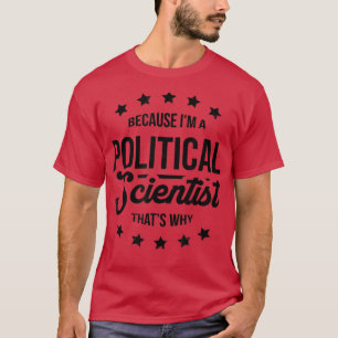 Politisk vetenskapsdesign för politiska forskare t shirt