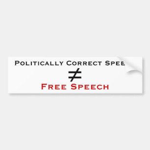 Politiskt korrekt tal är inte åsiktsfrihet bildekal