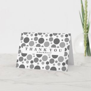 Polka Dot Budge för att ha varit min Bridesmaid Ta Tack Kort