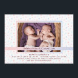 Polka Dot Gräns Mix Photo Birth Notice Meddelande<br><div class="desc">En söt baby-bakgrund av rosa och blått polka dots på vit bakgrund, bara perfekt för twillingar av flickor och pojkar. Fotofönstret är dubbla inramat i vitt och en blandning av rosa och blått med ett blandat band som korsar fotot och håller namnen på nyfödda. Kortet är enkelt att anpassa med...</div>