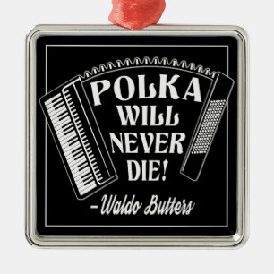Polka kommer aldrig att dö i Fläkt Julgransprydnad Metall