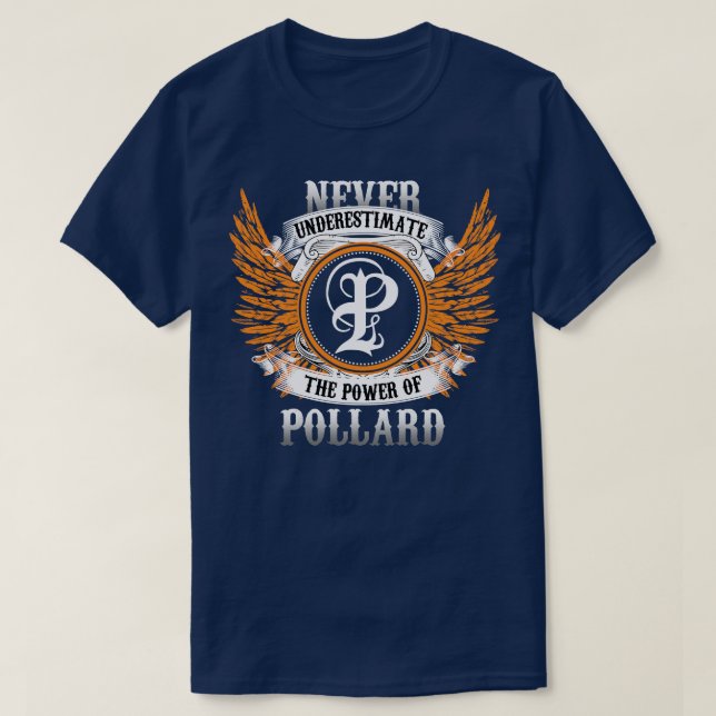 Pollard Namn Shirt underskattar aldrig kraftverket T (Design framsida)