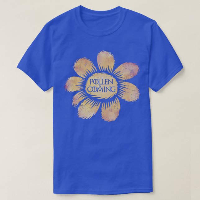 Pollen kommer t shirt (Design framsida)