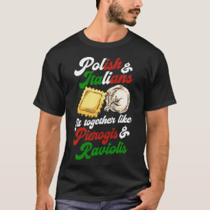 Polska och italienare passar ihop som Pierogis och T Shirt