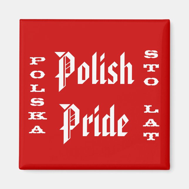 Polska Pride Polska Sto Lat Magnet (Framsidan)