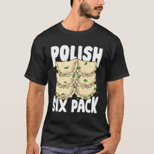 Polska Sex Pack Funny Pierogi Food Älskare Gift T Shirt