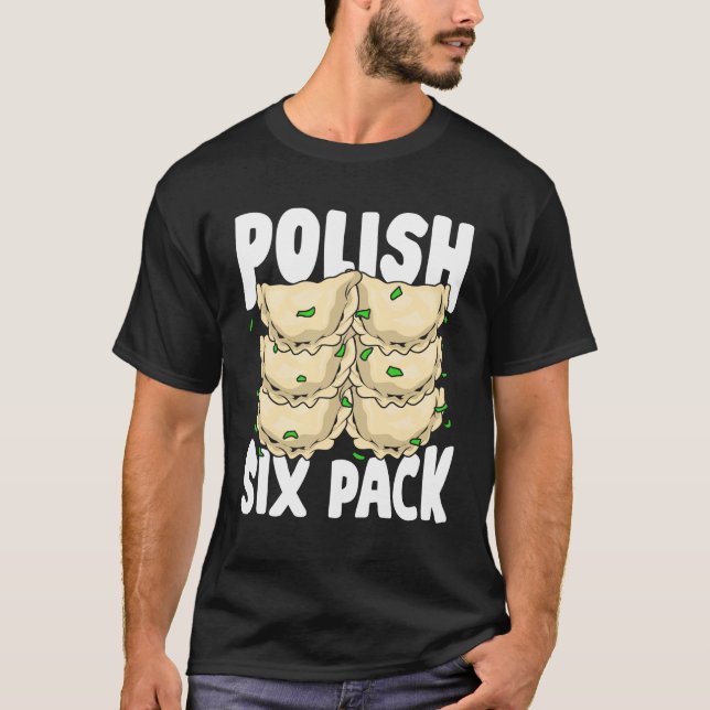 Polska Sex Pack Funny Pierogi Food Älskare Gift T Shirt (Framsida)