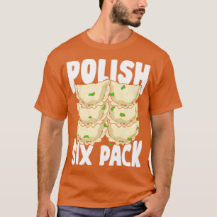 Polska Sex Pack Funny Pierogi Food Älskare Gift T Shirt