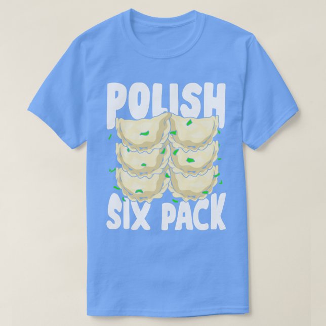 Polska Sex Pack Funny Pierogi Food Älskare Gift T Shirt (Design framsida)