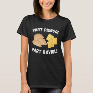 Polskt italienskt Pride Funny Part Pierogi Part Ra T Shirt