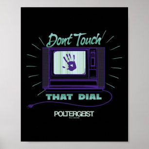 Poltergeist rör inte den där dialhandsbyggnaden. poster
