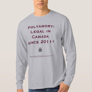 Polyamory: Lagligt i Kanada (eller är den…?), T-shirt