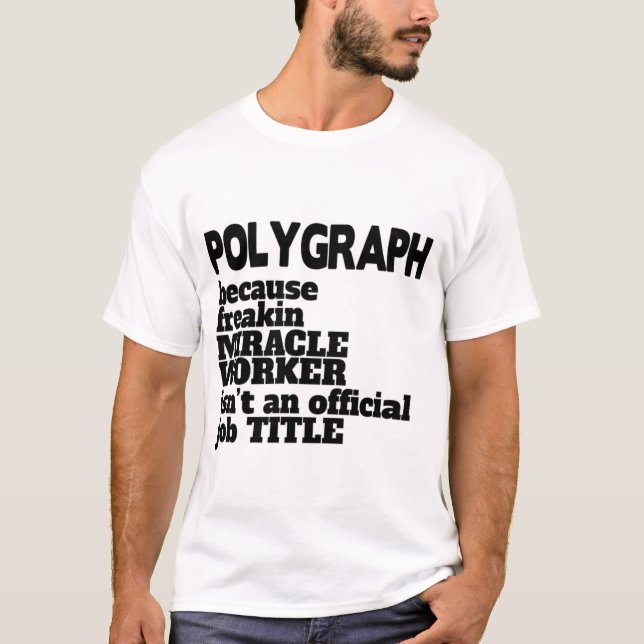 Polygrafi T-Shirt Gift/Present, nyfiken citat (Framsida)