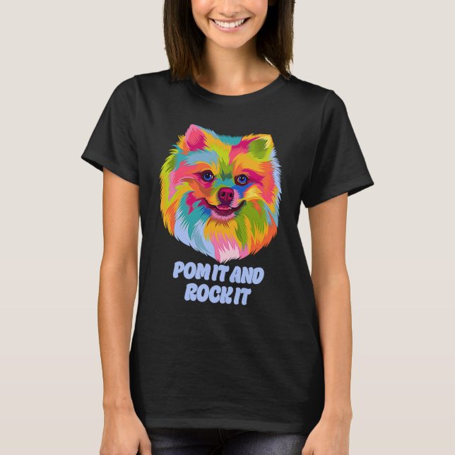 Pom It and Rock It  Pomeranian Humor Pom Pom Dog T Shirt (Framsida)