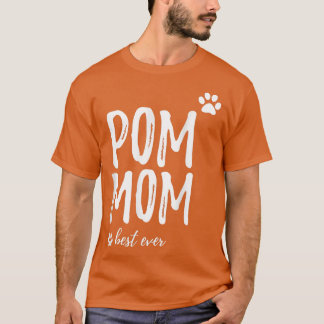 Pom Mamma Funny för Pommern Hund Mamma T Shirt