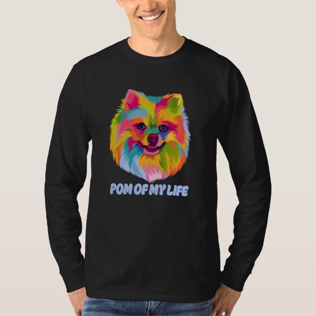 Pom of My Life Pomeranian Pom Pom Humor Dog T Shirt (Framsida)