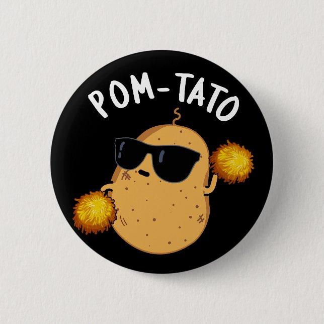 Pom-tato Funny Potato Pun Mörk BG Knapp (Framsida)