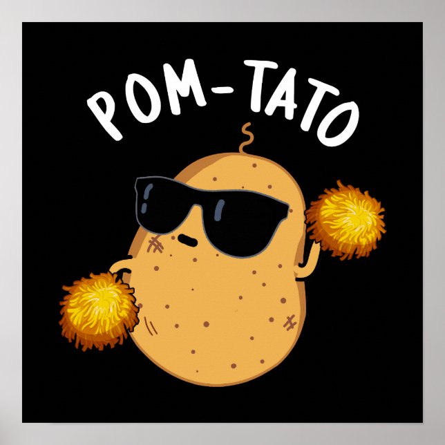 Pom-tato Funny Potato Pun Mörk BG Poster (Framsidan)