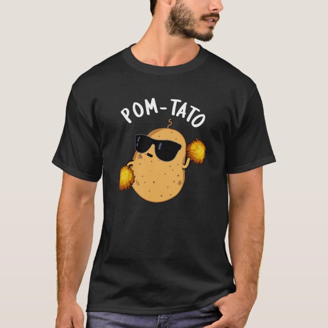Pom-tato Funny Potato Pun Mörk BG T Shirt (Framsida)