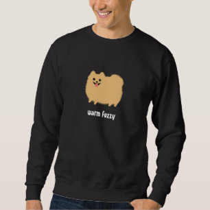 Pomeranian "Warm Fuzzy" Söt Hund med Anpassad Text Sweatshirt