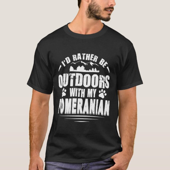 Pommern Älskare är snarare utomhus T Shirt (Framsida)