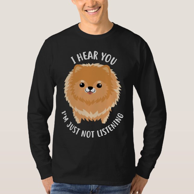 Pommern lyssnar bara inte t shirt (Framsida)