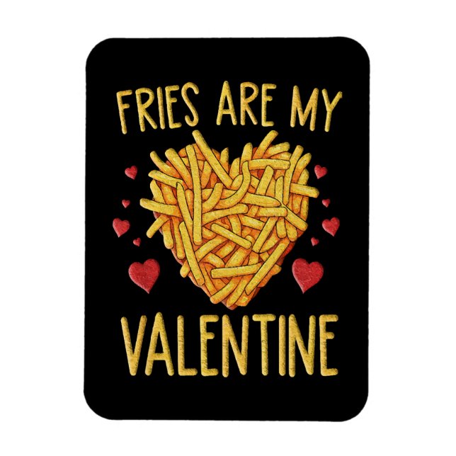 Pommes Frites Är Min Alla Hjärtans Dag Magnet (Vertikal)
