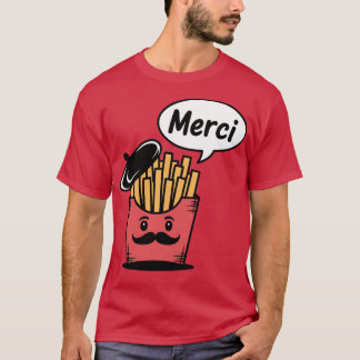 Pommes Frites som säger Merci T Shirt