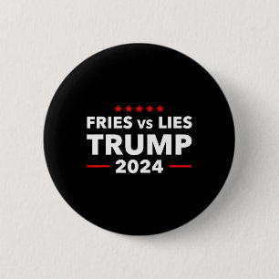 Pommes frites Vs lögner Trump 2024 Franska pommes  Knapp
