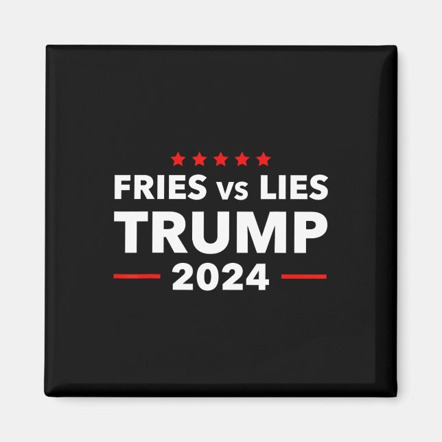 Pommes frites Vs lögner Trump 2024 Franska pommes  Magnet (Framsidan)