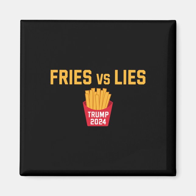 Pommes frites Vs Lögner Trump 2024 Trump 2024 Pomm Magnet (Framsidan)