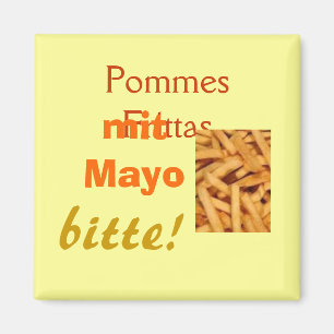 Pommes Frittas magnet