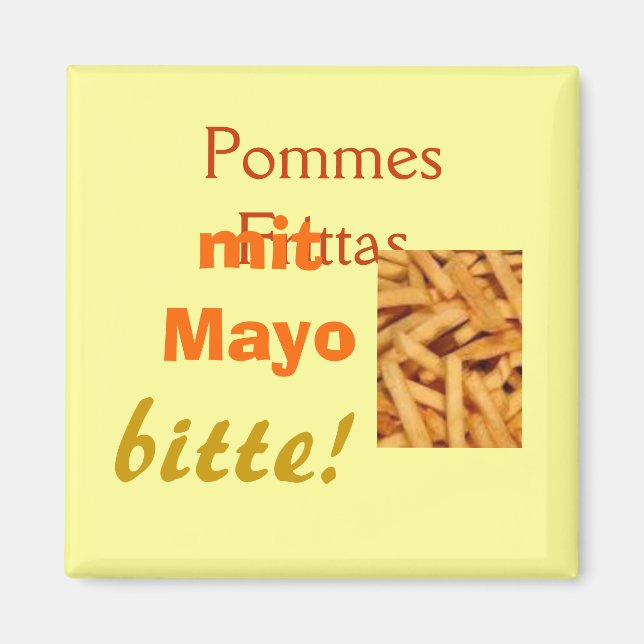 Pommes Frittas Magnet (Framsidan)