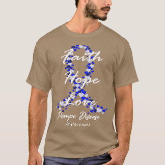 Pompe Sjukdomskänsla Hoppet Kärlek hoppas på ett T Shirt