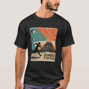 Pompeii 79 AD Roligt Springa Volcano Älskare T Shirt