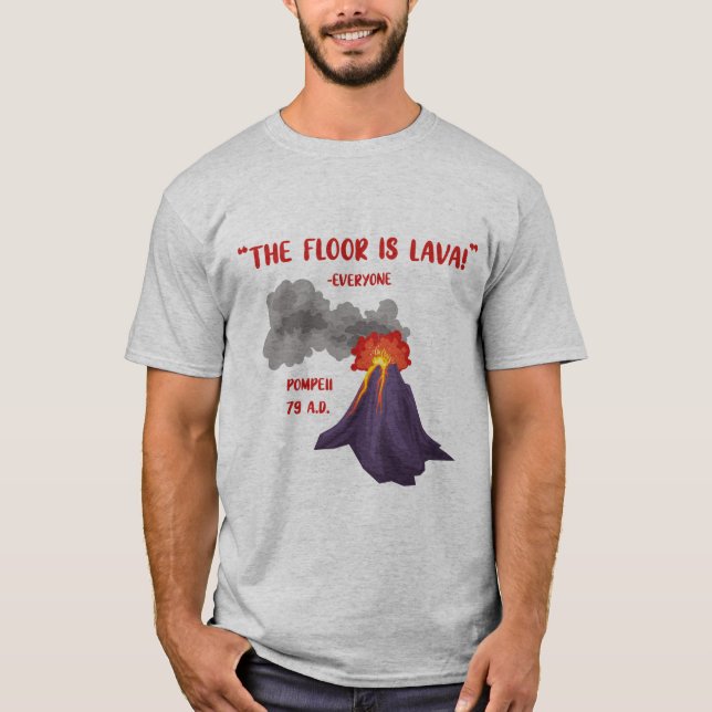 Pompeji Golv är Lava T Shirt (Framsida)