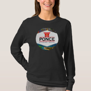 Ponce Ciudad Ideal Puerto Rico T Shirt