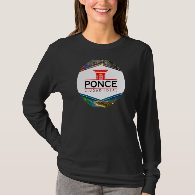 Ponce Ciudad Ideal Puerto Rico T Shirt (Framsida)