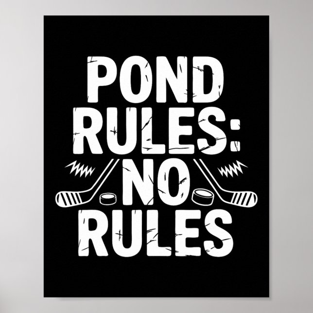 Pond Hockey Player No Rules Shinny  Poster (Framsidan)