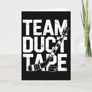 Pond Hockey Team Duct Tape Shinny Kort